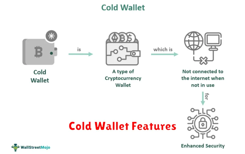 Cold Wallet Features